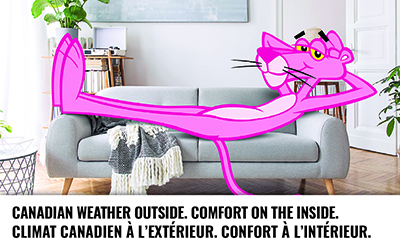 Climat Canadien a l'exterieur. Confort a l'interieur.